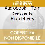 Audiobook - Tom Sawyer & Huckleberry cd