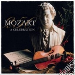 Mozart - 250 Anni - A Celebration cd musicale di Artisti Vari