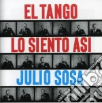 Julio Sosa - El Tango Lo Siento Asi cd