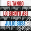 Julio Sosa - El Tango Lo Siento Asi cd