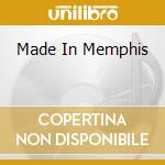 Made In Memphis cd
