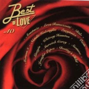 Best Of Love Vol. 10 cd musicale di ARTISTI VARI