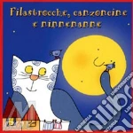 Filastrocche,canzoncine E Ninnenanne cd