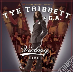 Tye & Ga (Greater Anointing) Tribbett - Victory Live cd musicale di Tye & Ga ( Greater Anointing ) Tribbett