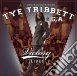 Tye & Ga (Greater Anointing) Tribbett - Victory Live