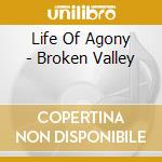 Life Of Agony - Broken Valley cd