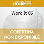 Work It 06 cd