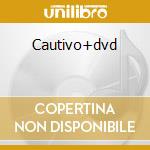 Cautivo+dvd cd musicale di Chayanne