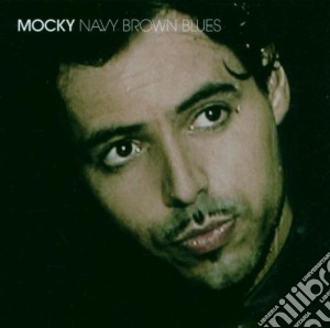 Mocky - Navy Brown Blues cd musicale di MOCKY