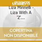Liza Minnelli - Liza With A 'Z' (Remastered) cd