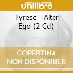 Tyrese - Alter Ego (2 Cd) cd