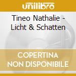 Tineo Nathalie - Licht & Schatten cd