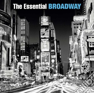 Essential Broadway (The) / Various (2 Cd) cd musicale di ARTISTI VARI