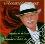 Roger Whittaker - Dankeschoen (2 Cd) cd
