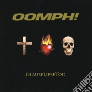 Oomph! - Glaubeliebetod cd musicale di Oomph!