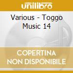 Various - Toggo Music 14 cd