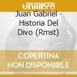 Juan Gabriel - Historia Del Divo (Rmst) cd musicale di Juan Gabriel