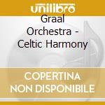 Graal Orchestra - Celtic Harmony cd