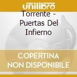Torrente - Puertas Del Infierno cd
