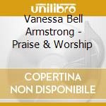 Vanessa Bell Armstrong - Praise & Worship cd