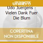 Udo Juergens - Vielen Dank Fuer Die Blum cd