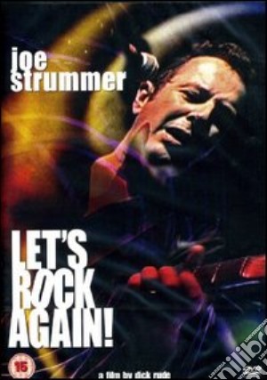 (Music Dvd) Joe Strummer - Let's Rock Again cd musicale di Dick Rude