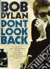 (Music Dvd) Bob Dylan - Don't Look Back cd musicale di D.A. Pennebaker