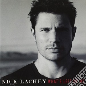 Nick Lachey - What's Left Of Me cd musicale di Nick Lachey