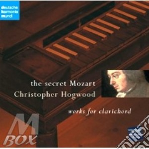 Chistopher Hogwood - Secret Mozart cd musicale di Christopher Hogwood