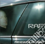 Raf - Passeggeri Distratti cd
