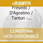 Fresedo / D'Agostino / Tanturi - Archivo Rca - Tres Orquestas M cd musicale di Fresedo / D'Agostino / Tanturi