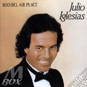 Julio Iglesias - 1100 Bel Air Place Ristampa Expanded cd musicale di Julio Iglesias