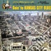 Goin'to kansas city blues cd