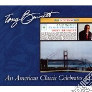 Tony Bennett - I Left My Heart In San Francis cd musicale di Tony Bennet