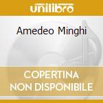 Amedeo Minghi cd musicale di MINGHI AMEDEO
