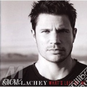 Nick Lachey - What's Left Of Me cd musicale di Nick Lachey