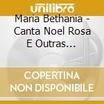Maria Bethania - Canta Noel Rosa E Outras Raridades cd