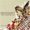 Renaissance: The Classics Part 2 (3 Cd) cd