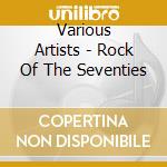 Various Artists - Rock Of The Seventies cd