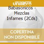 Babasonicos - Mezclas Infames (2Cds) cd