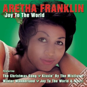 Aretha Franklin - Joy To The World cd musicale di Aretha Franklin