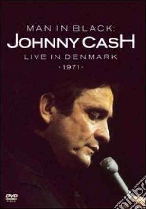 (Music Dvd) Johnny Cash - Man In Black. Live In Denmark 1971 cd musicale