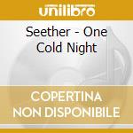 Seether - One Cold Night cd