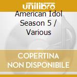 American Idol Season 5 / Various cd