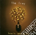 Fray (The) - How To Save A Life