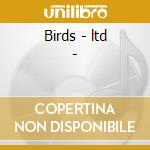 Birds - ltd - cd