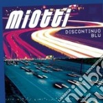 Miotti - Discontinuo Blu