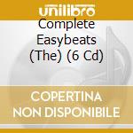 Complete Easybeats (The) (6 Cd)