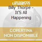Billy Thorpe - It'S All Happening cd