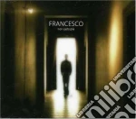 Francesco - Non Cado Piu' cd